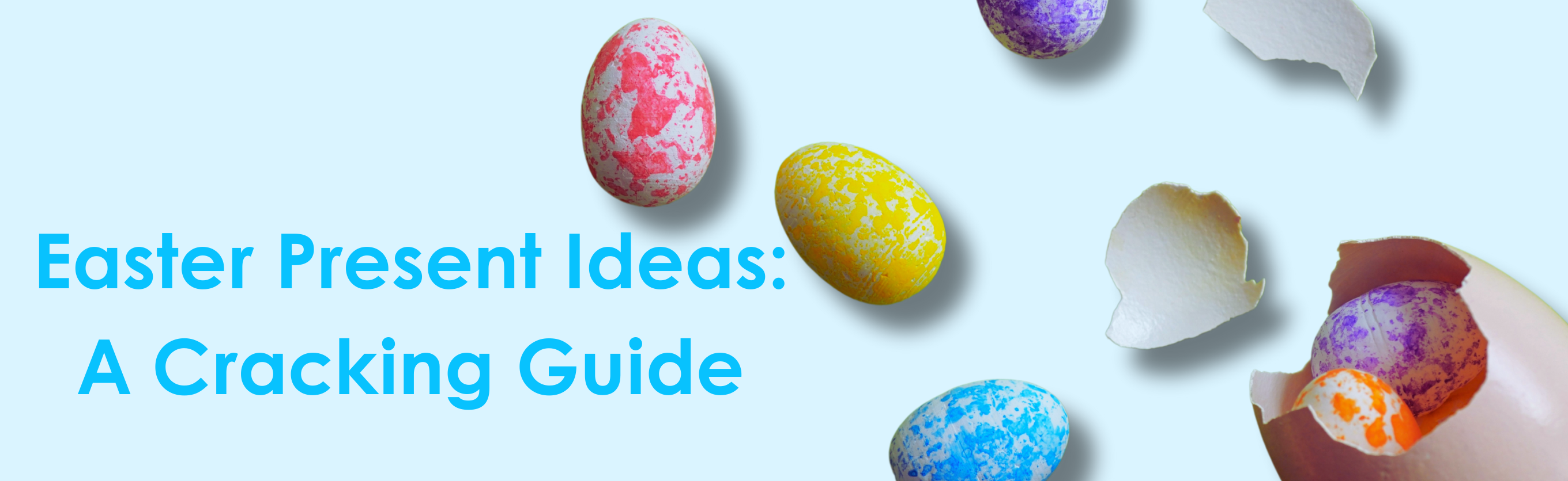Hunting For Easter Present Ideas: A Cracking Guide