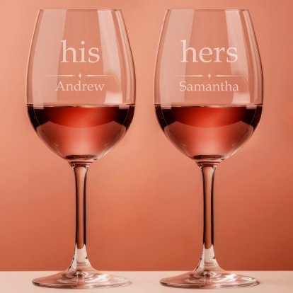 Engraved Wine Glass Set - His and Hers
