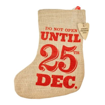 Jute Do Not Open Stocking with Personalised Name Tag