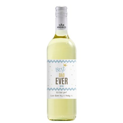 Personalised Best Dad Ever White Wine