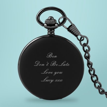 Personalised Black Pocket Watch - Don't Be Late 