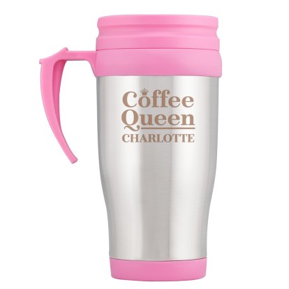 Personalised Pink Travel Mug - Coffee Queen