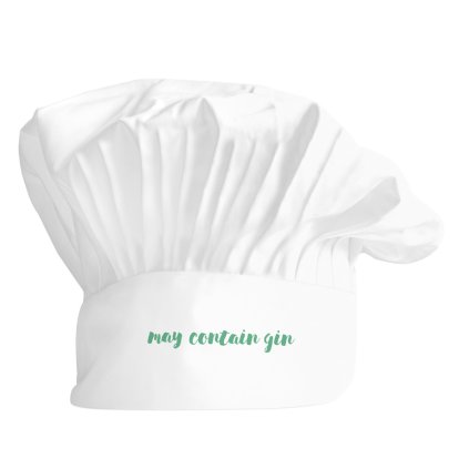 Personalised Chef's Hat - May Contain Gin