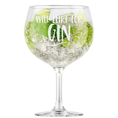 Personalised Gin Glass - Will Flirt For