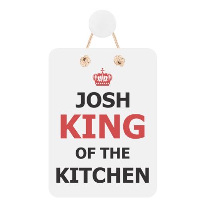 Personalised Hanging Sign - King of the Kitchen
