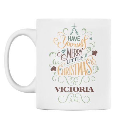 Personalised Have Yourself A Merry Little Christmas Mug
