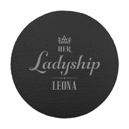 Personalised Her Ladyship Round Slate Cheeseboard