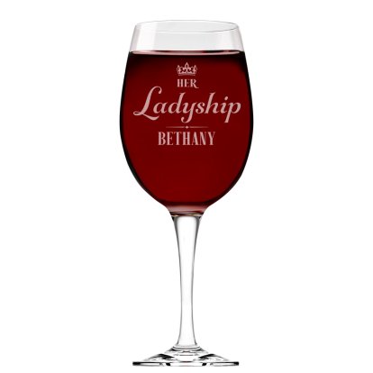 Personalised Her Ladyship Wine Glass