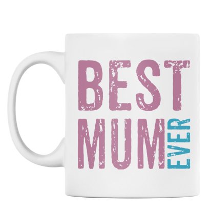 Personalised Mug - Best Mum Ever