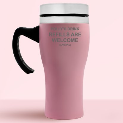 Personalised Pink Travel Mug - Refills Welcome