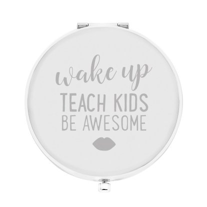 Personalised Teacher Compact Mirror - Be Awesome