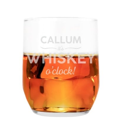 Personalised Tumbler Glass - It's Whisky O'Clock