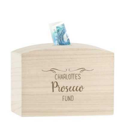 Personalised Wooden Money Box - Prosecco Fund