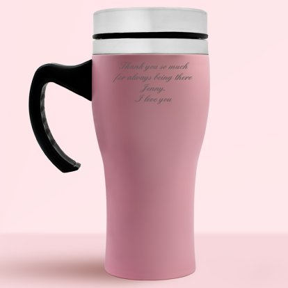 Personalised Pink Travel Mug with Handle - Message