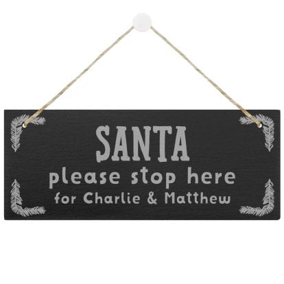 Santa Stop Here Personalised Large Slate Sign